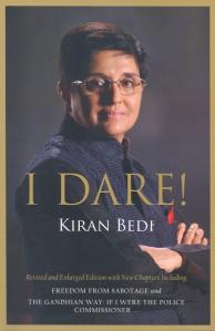 I Dare by Kiran Bedi